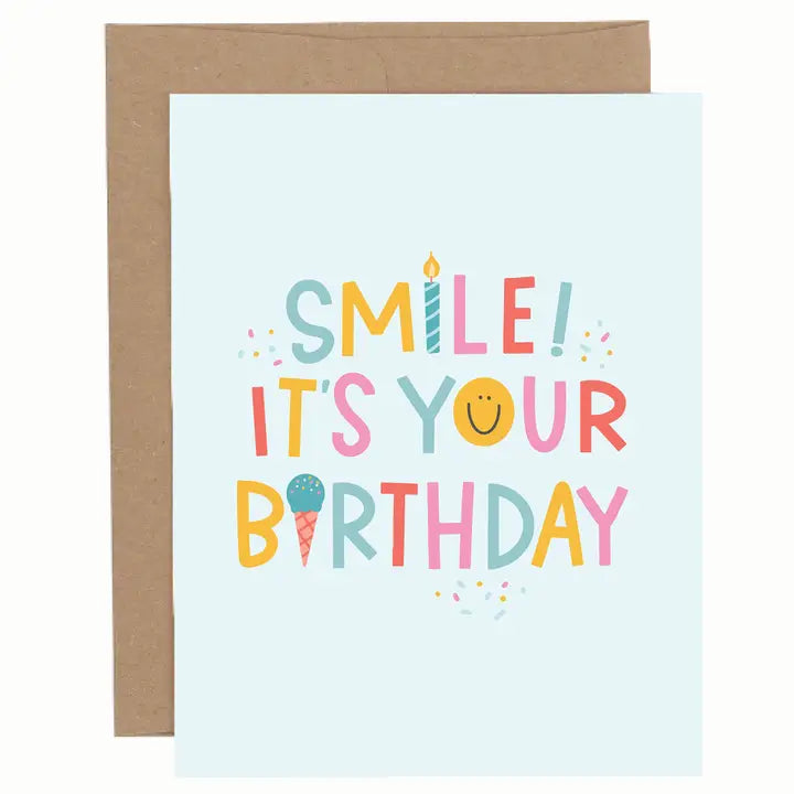 Smile Its Your Birthday Card